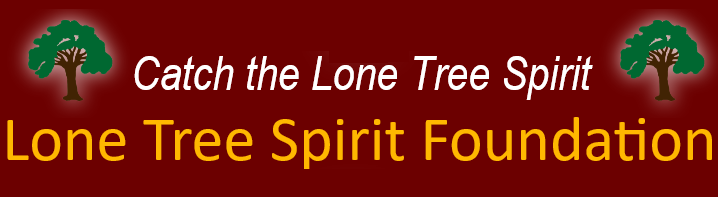 The Lone Tree Spirit Foundation